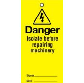 Tags 110x50mm Danger Isolate before repairing (10)
