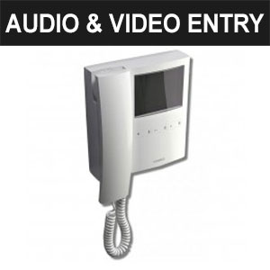 Audio & Video Entry