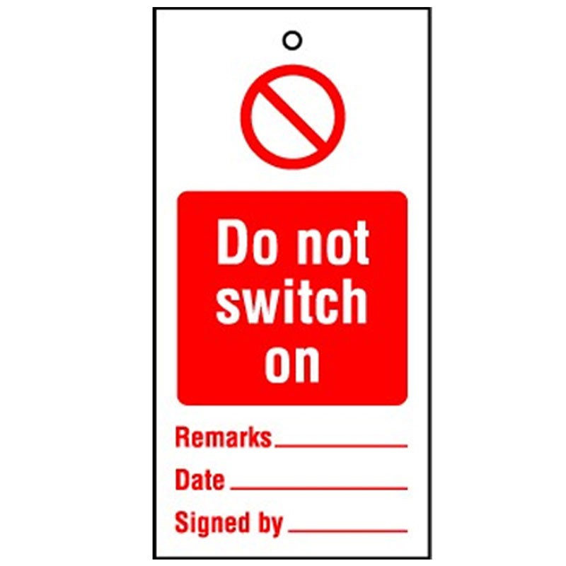 Lockout Tag Do Not Switch On