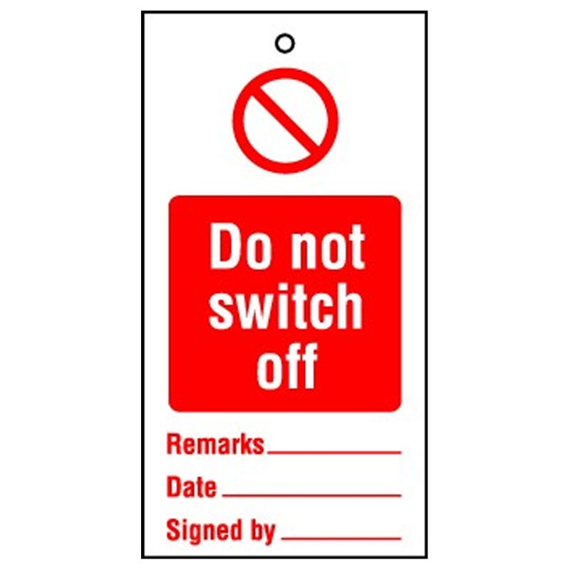 Lockout Tag Do Not Switch Off